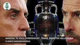 Mancini: "Si vince divertendosi". Tennis, Berrettini nella storia