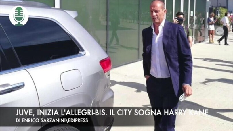 Juventus, inizia l'Allegri-bis. Il City sogna Harry Kane