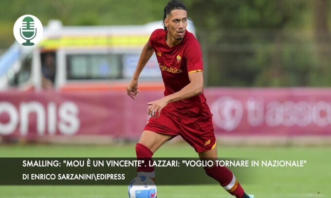 Smalling: "Mourinho è un vincente". Lazzari: "Voglio tornare in Nazionale"