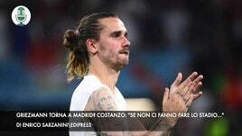 Griezmann torna a Madrid? Costanzo: "Se non ci fanno fare lo stadio..."