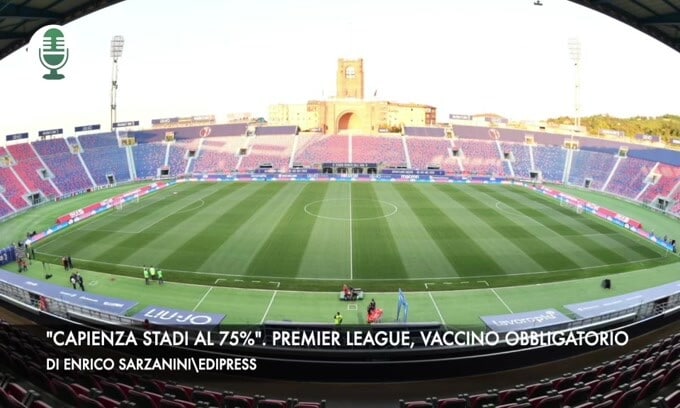 “Capienza degli stadi al 75%”. Premier League, vaccini obbligatori