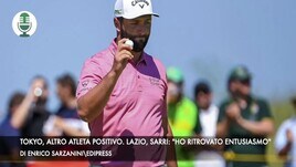 Tokyo, altro atleta positivo. Lazio, Sarri: "Ho ritrovato entusiasmo"