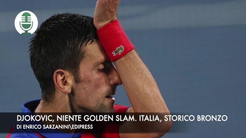Djokovic, niente Golden Slam. Italia, storico bronzo