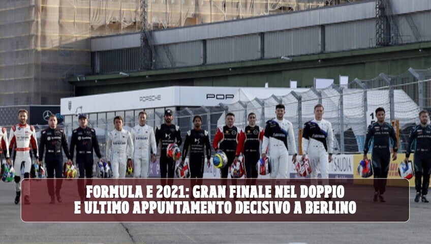 Chi vincerà la Formula E 2021? Ferragosto di fuoco col doppio ePrix finale a Berlino