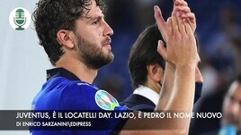 Juventus, è il Locatelli day. Lazio, il nome nuovo è Pedro