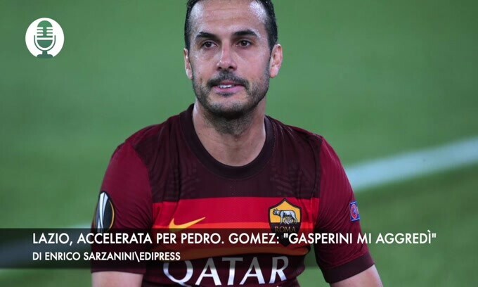 Lazio, accelerata per Pedro. Gomez: "Gasperini mi aggredì"