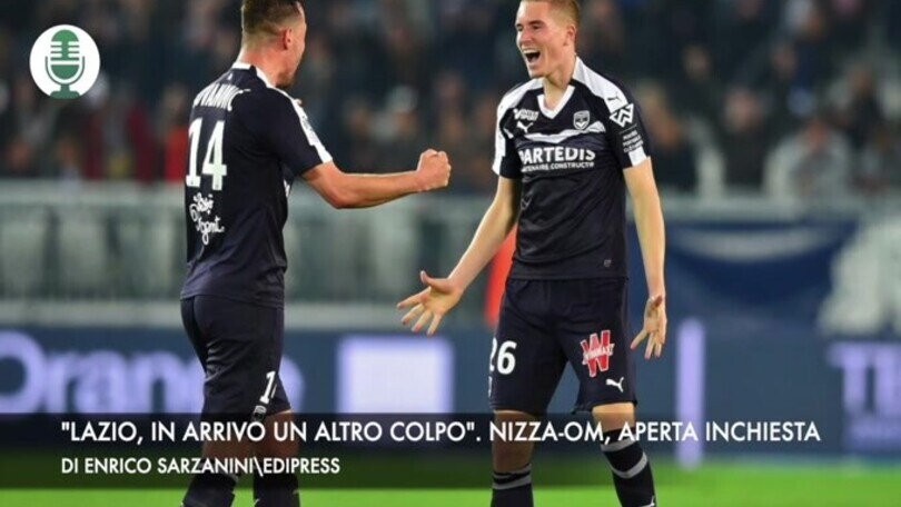 "Lazio, in arrivo un altro colpo". Nizza-Marsiglia, aperta un'inchiesta