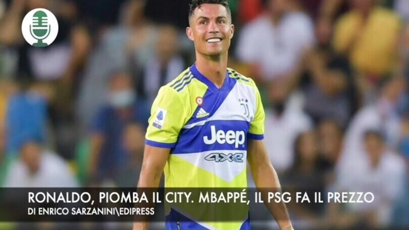 Ronalo, piomba il Manchester City. Mbappé, il Psg fissa il prezzo