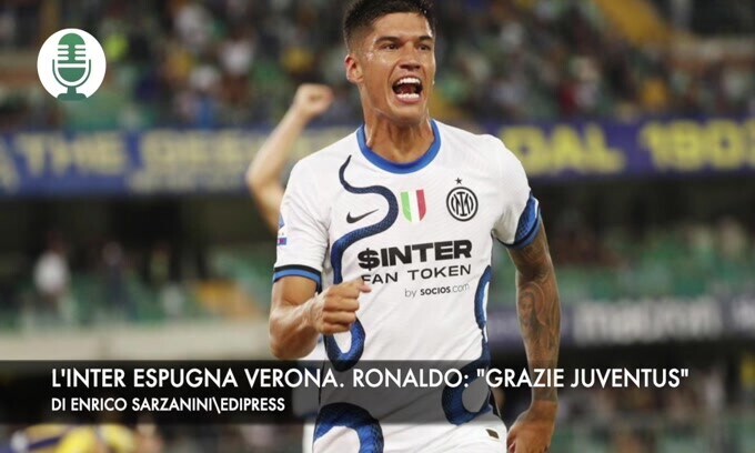 L'Inter espugna Verona. Ronaldo: "Grazie Juventus"