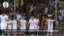 Roma e Milan calano il poker. Il Napoli sbanca Marassi