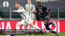 Napoli-Juve, biglietti in vendita. Italia, oltre 7 milioni davanti alla tv