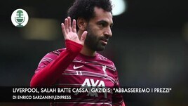 Liverpool: "Salah batte cassa". Milan: "Abbasseremo i prezzi"