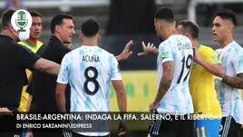 Brasile-Argentina: indaga la Fifa. Salernitana, è il Ribery-day