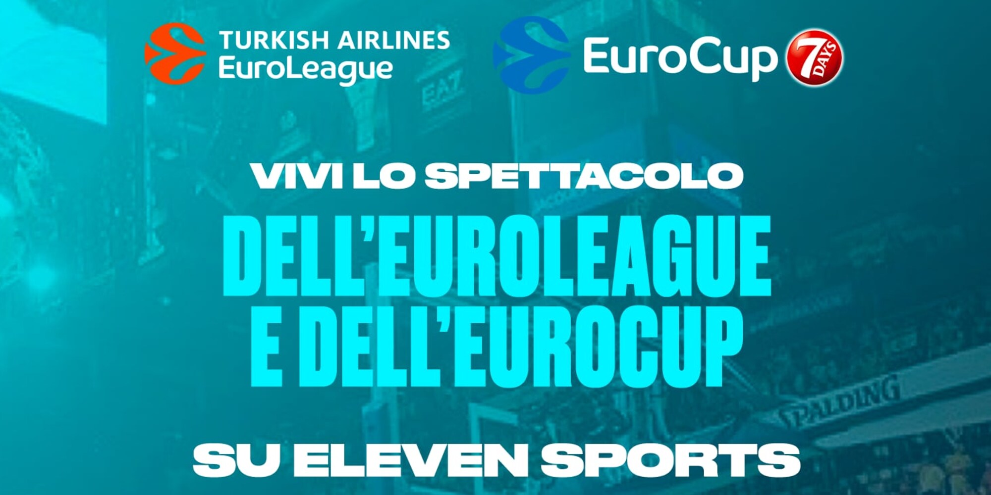 Basket, Eurolega ed Eurocup in diretta su Eleven