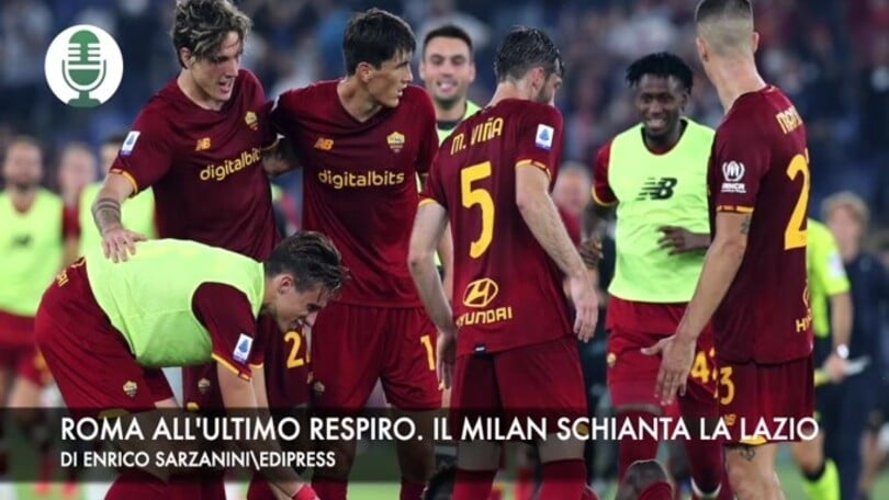 Roma all'ultimo respiro. Il Milan schianta la Lazio