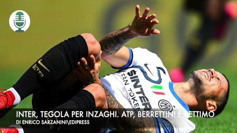 Inter, tegola per Inzaghi. Atp, Berrettini sale ancora