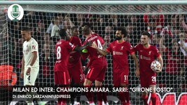 Inter e Milan: Champions amara. Sarri: "Girone tosto"