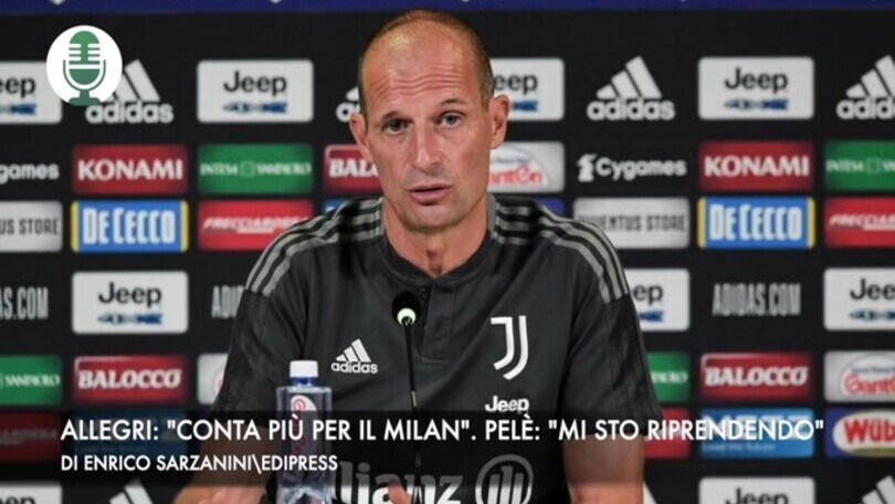 Allegri: "Più importante per loro". Pelè: "Sto migliorando"