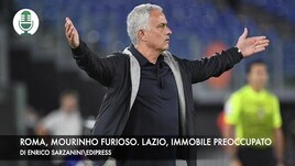 Roma, Mourinho è furioso. Lazio, Immobile preoccupato