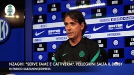 Inzaghi: "Serve fame e cattiveria". Pellegrini salta il derby