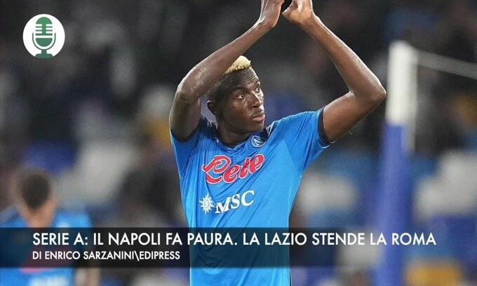Serie A: il Napoli fa paura. La Lazio stende la Roma