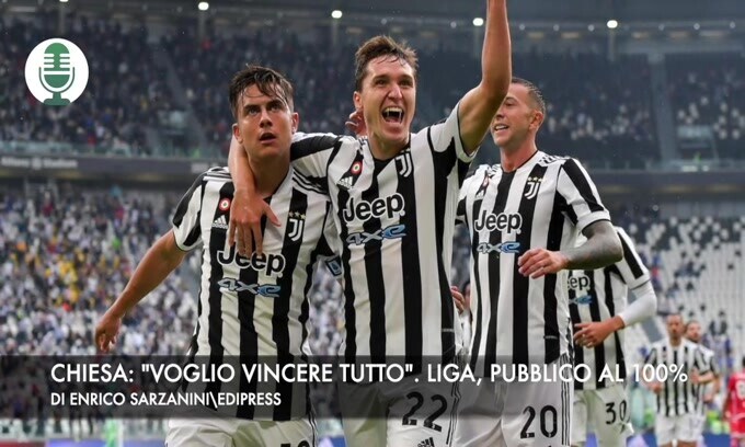 Chiesa: "Voglio vincere tutto". Liga, pubblico al 100%