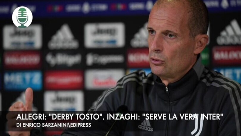 Allegri: “Derby tosto”. Inzaghi: “Serve la vera Inter”