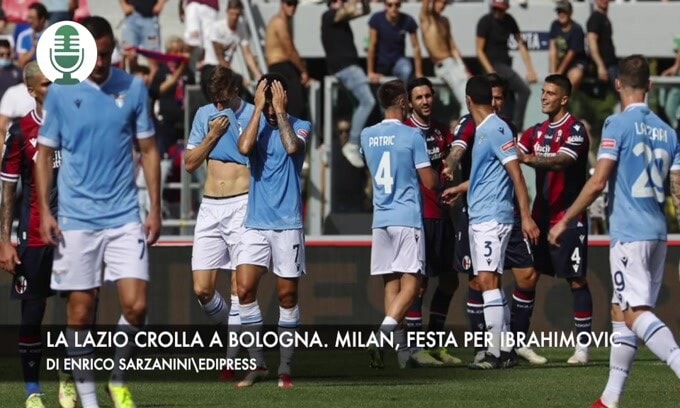 La Lazio crolla a Bologna. Milan, festa per Ibrahimovic