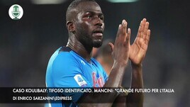 Caso Koulibaly: tifoso identificato. Mancini: "Grande futuro per l'Italia"