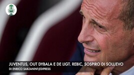 Juventus, out Dybala e De Ligt. Rebic, sospiro di sollievo