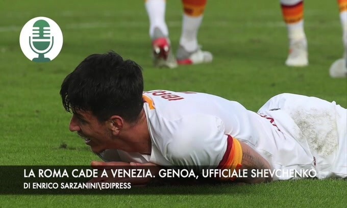 La Roma cade a Venezia. Genoa, ufficiale Shevchenko