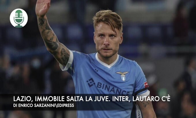 Lazio, Immobile salta la Juve. Inter, Lautaro c'è