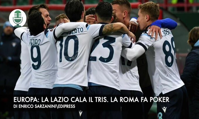 Europa: la Lazio cala il tris. La Roma fa poker