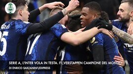 Serie A, l'Inter vola in testa. F1, Verstappen campione del mondo