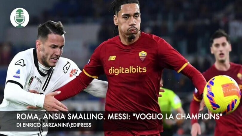 Roma, ansia Smalling. Messi: "Voglio la Champions"