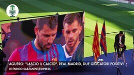Aguero: "Lascio il calcio". Real Madrid, due giocatori positivi