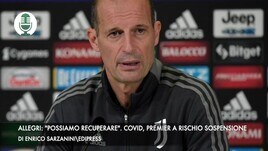Allegri: "Possiamo recuperare". Covid, Premier a rischio sospensione