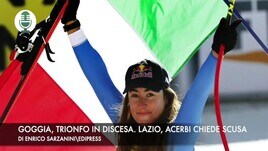 Goggia, trionfo anche in discesa. Lazio, acerbi chiede scusa ai tifosi