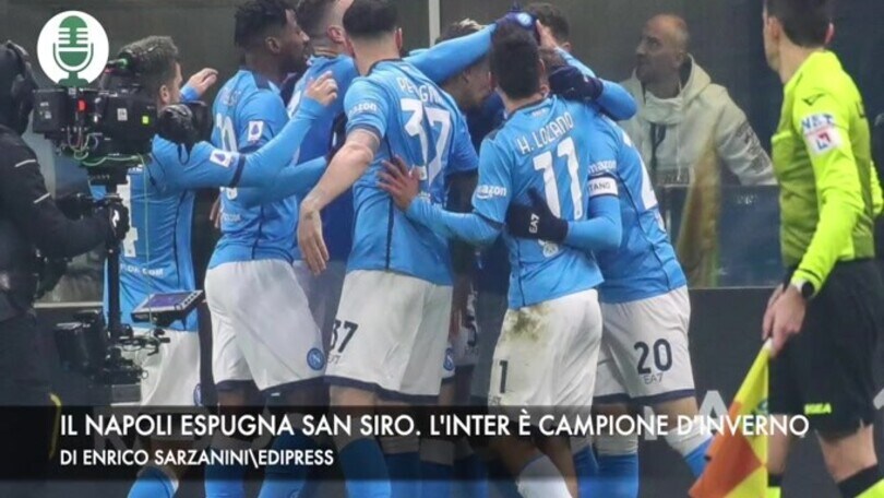 Il Napoli espugna San Siro. L'Inter è campione d'inverno