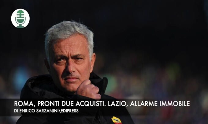 Roma, in arrivo due acquisti. Lazio, Sarri in ansia per Immobile