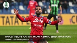 Napoli, Insigne positivo. Milan a Empoli senza Ibrahimovic