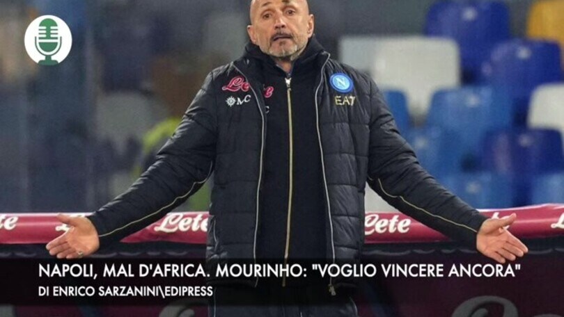 Napoli, mal d'Africa. Mourinho: "Voglio vincere ancora"