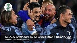 La Lazio torna quinta. Il Napoli blinda il terzo posto