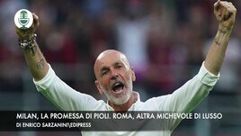 Milan, la promessa di Pioli. Roma, altra amichevole di lusso