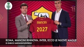 Roma, Mancini rinnova. Inter, ecco la nuova maglia