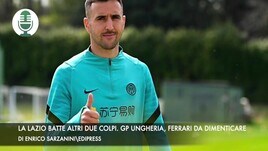 La Lazio batte altri due colpi. Gp Ungheria, disastro Ferrari