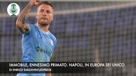 Immobile, ennesimo primato. Napoli, in Europa sei unico