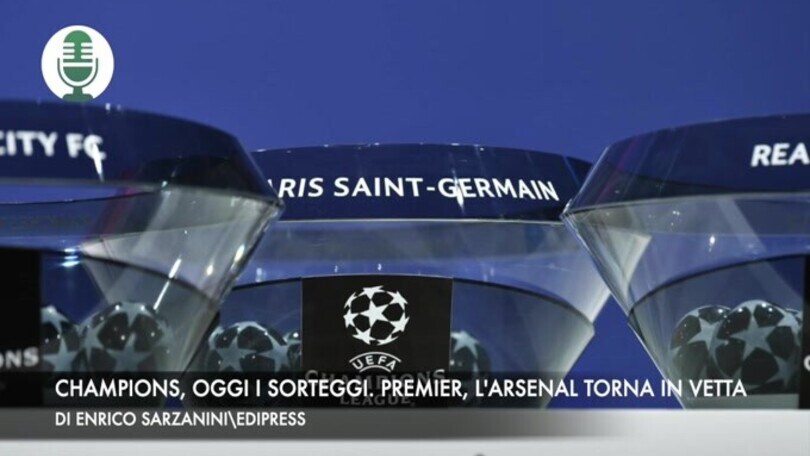 Champions, oggi i sorteggi. Premier, l'Arsenal torna in vetta
