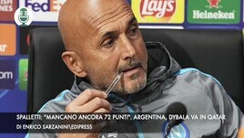 Spalletti: "Mancano ancora 72 punti". Argentina, Dybala va in Qatar