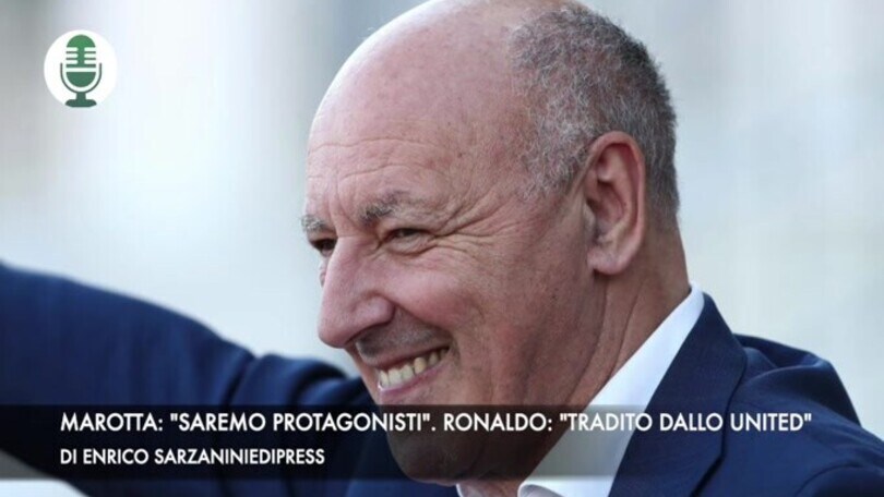 Marotta: "Saremo protagonisti". Ronaldo: "Tradito dallo United"
